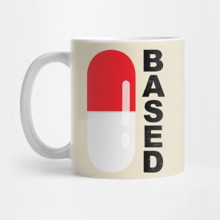 Based and red pilled with red pill capsule in vertical black Mug